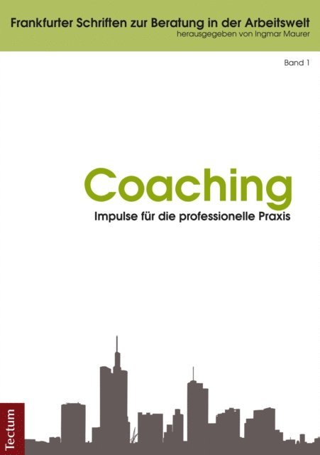 Ingmar Maurer - Coaching - Impulse für die professionelle Praxis, E-bok