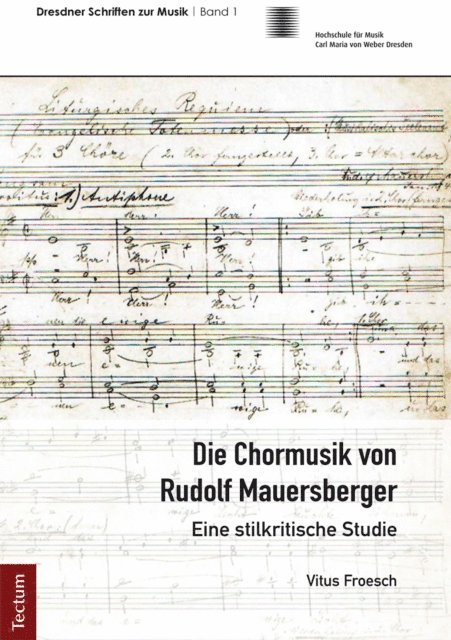 Vitus Froesch - Die Chormusik von Rudolf Mauersberger, E-bok