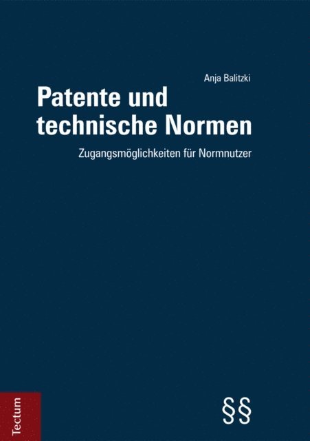 Anja Balitzki - Patente und technische Normen, E-bok. Tillgänglighet: Lägg i varukorg