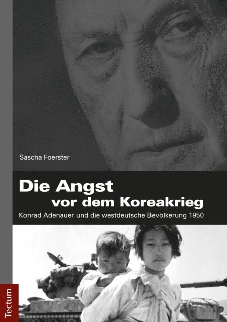 Sascha Foerster - Die Angst vor dem Koreakrieg, E-bok