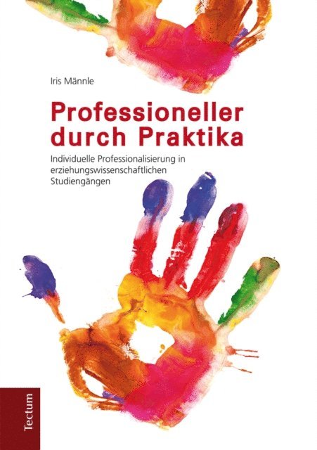 Iris Mannle - Professioneller durch Praktika, E-bok