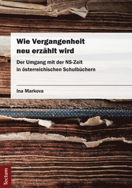 Ina Markova - Wie Vergangenheit neu erzählt wird, E-bok