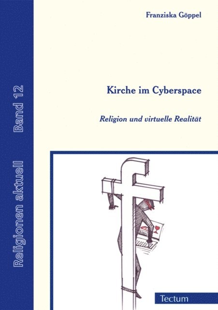 Franziska Goppel, Bertram Schmitz - Kirche im Cyberspace, E-bok