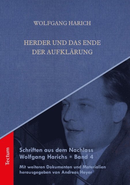 Wolfgang Harich, Andreas Heyer - Schriften aus dem Nachlass Wolfgang Harichs: Herder und das Ende der Aufklärung, E-bok