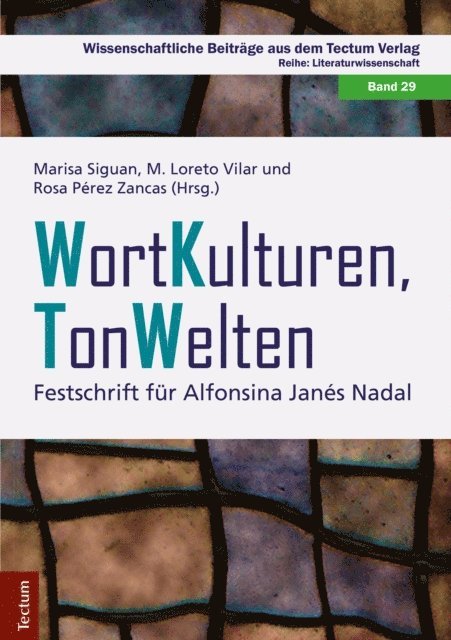 Loreto Vilar, Marisa Siguan, Rosa Perez Zancas - WortKulturen TonWelten, E-bok