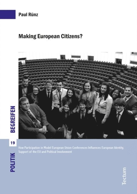 Paul Runz, Volker Kunz, Johannes Marx, Annette Schmitt - Making European Citizens?, E-bok