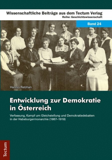 Hanno Rebhan - Entwicklung zur Demokratie in Österreich, E-bok