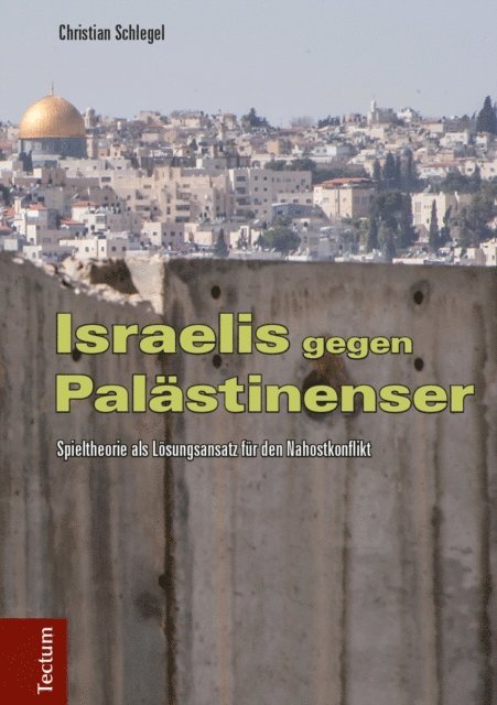 Christian Schlegel - Israelis gegen Palästinenser, E-bok