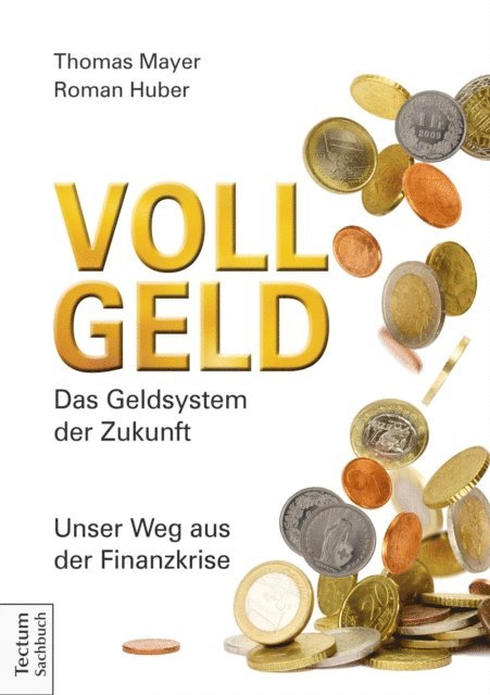 Roman Huber, Thomas Mayer - Vollgeld, E-bok