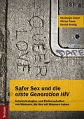 Safer Sex und die &quote;erste Generation HIV&quote;