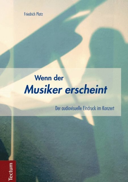 Friedrich Platz - Wenn der Musiker erscheint, E-bok