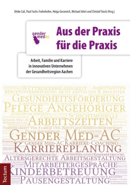 Christof Stock, Michael Isfort, Helga Gessenich, Paul Fuchs-Frohnhofen, Ulrike Cali - Aus der Praxis für die Praxis, E-bok