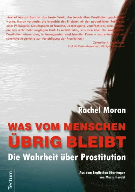 Rachel Moran - Was vom Menschen übrig bleibt, E-bok. Tillgänglighet: Lägg i varukorg