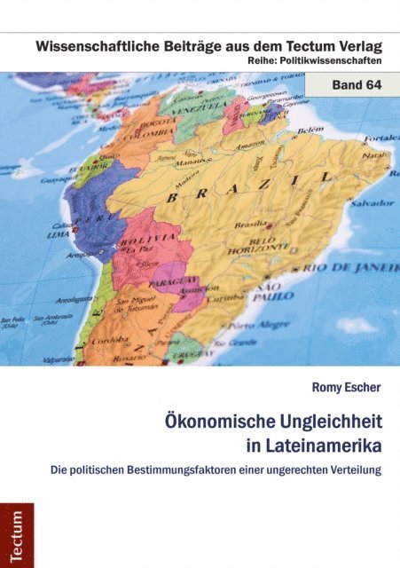 Romy Escher - Ökonomische Ungleichheit in Lateinamerika, E-bok