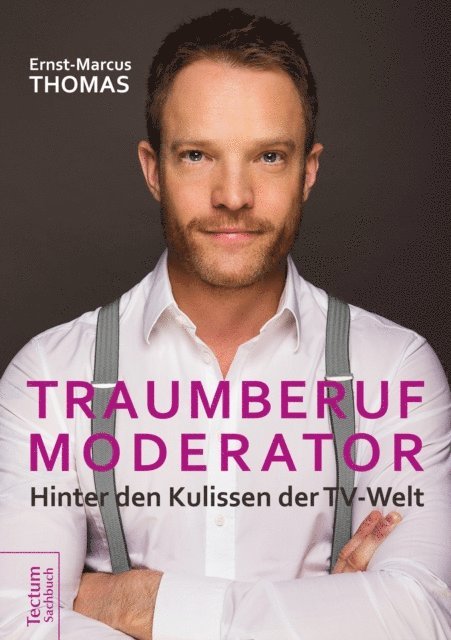 Ernst-Marcus Thomas - Traumberuf Moderator, E-bok