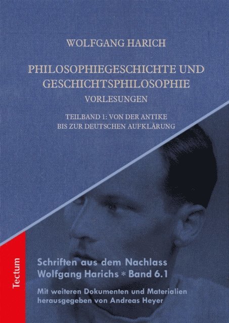 Wolfgang Harich, Andreas Heyer - Philosophiegeschichte und Geschichtsphilosophie-Vorlesungen, E-bok