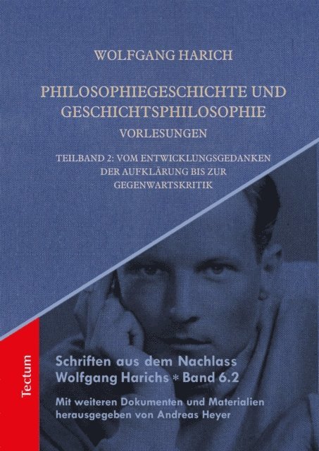Wolfgang Harich, Andreas Heyer - Philosophiegeschichte und Geschichtsphilosophie-Vorlesungen, E-bok