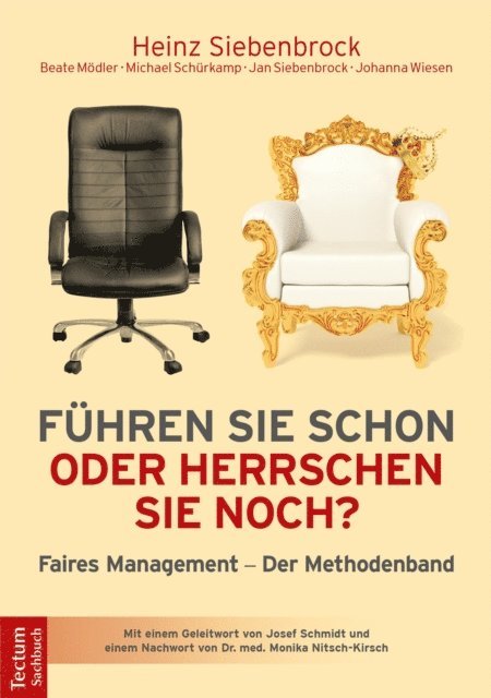 Johanna Wiesen, Jan Siebenbrock, Michael Schurkamp, Beate Modler, Heinz Siebenbrock - Führen Sie schon oder herrschen Sie noch?, E-bok