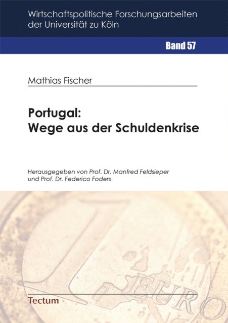 Mathias Fischer - Portugal: Wege aus der Schuldenkrise, E-bok