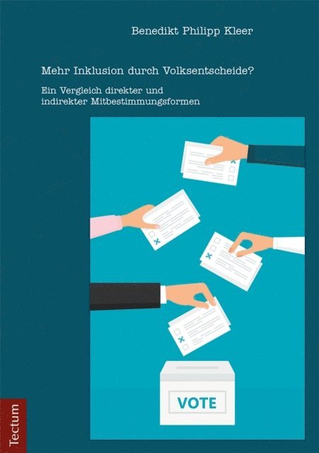 Benedikt Philipp Kleer - Mehr Inklusion durch Volksentscheide?, E-bok