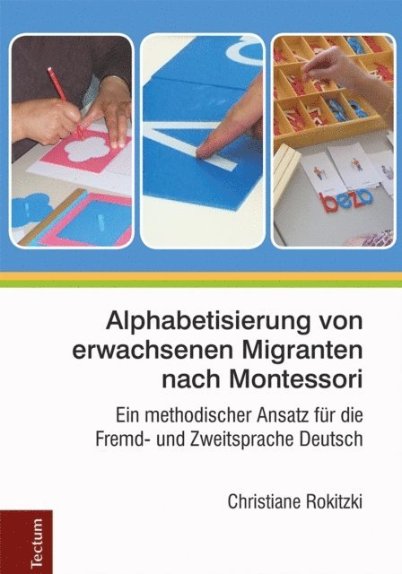 Christiane Rokitzki - Alphabetisierung von erwachsenen Migranten nach Montessori, E-bok