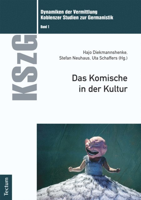 Uta Schaffers, Hajo Diekmannshenke, Stefan Neuhaus - Das Komische in der Kultur, E-bok