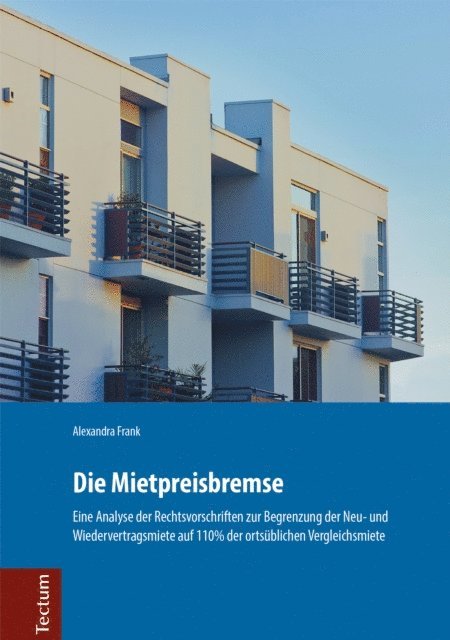 Alexandra Frank - Die Mietpreisbremse, E-bok