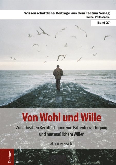 Alexander Hevelke - Von Wohl und Wille, E-bok