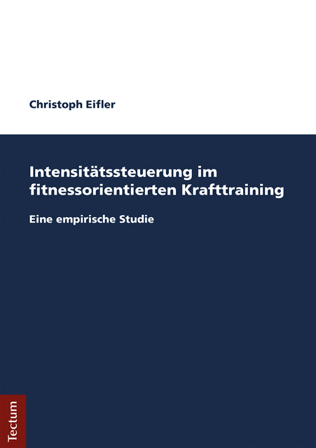 Christoph Eifler - Intensitätssteuerung im fitnessorientierten Krafttraining, E-bok