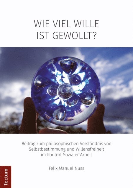 Felix Manuel Nuss - Wie viel Wille ist gewollt?, E-bok
