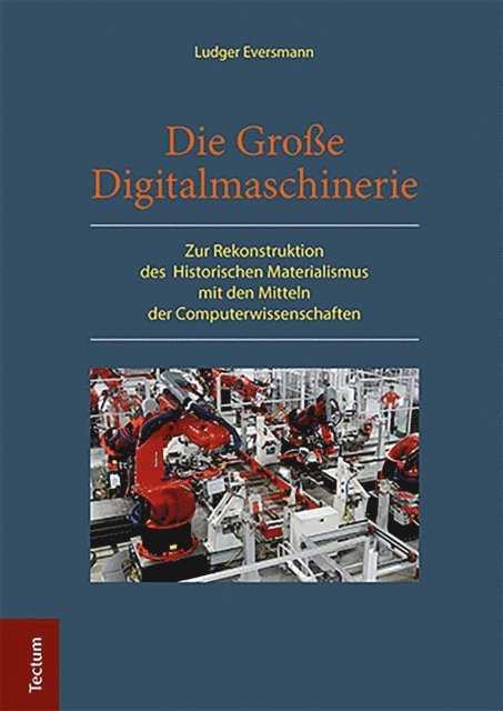 Ludger Eversmann - Die Große Digitalmaschinerie, E-bok