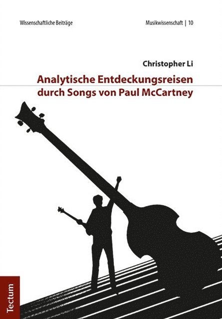 Christopher Li - Analytische Entdeckungsreisen durch Songs von Paul McCartney, E-bok