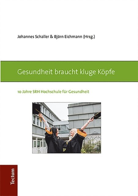 Bjorn Eichmann, Johannes Schaller - Gesundheit braucht kluge Köpfe, E-bok