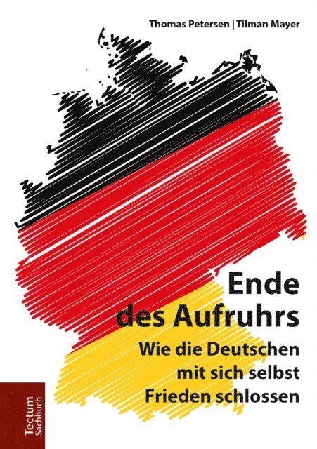 Tilman Mayer, Thomas Petersen - Ende des Aufruhrs, E-bok