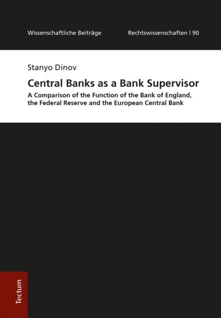 Stanyo Dinov - Central Banks as a Bank Supervisor, E-bok