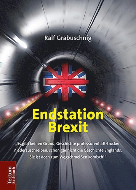 Ralf Grabuschnig - Endstation Brexit, E-bok