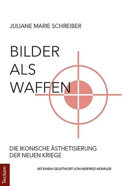 Juliane Marie Schreiber - Bilder als Waffen, E-bok