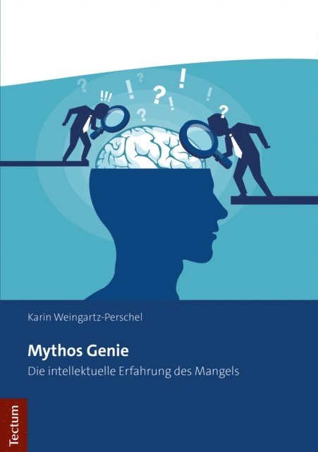 Karin Weingartz-Perschel - Mythos Genie, E-bok