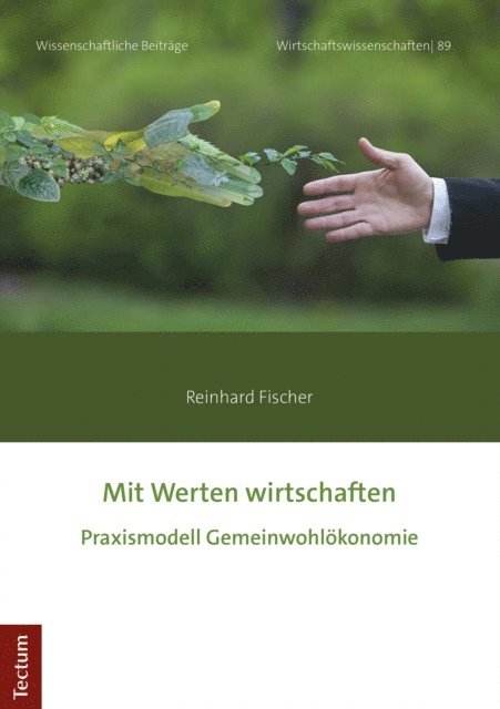 Reinhard Fischer - Mit Werten wirtschaften, E-bok