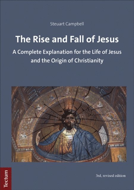 Steuart Campbell - Rise and Fall of Jesus, E-bok