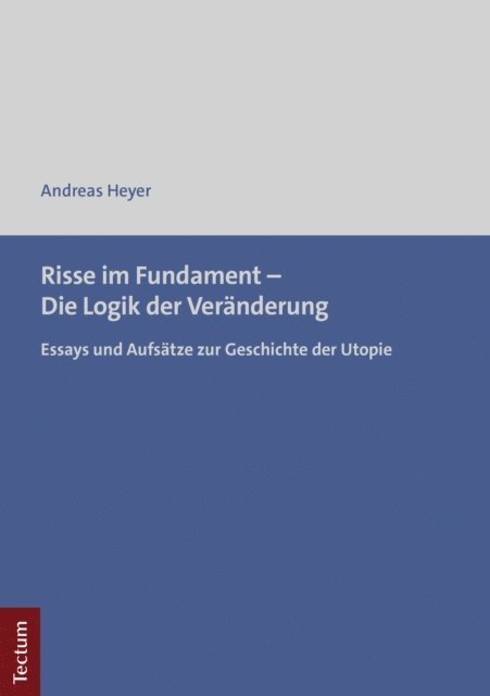 Andreas Heyer - Risse im Fundament – Die Logik der Veränderung, E-bok