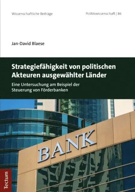 Jan-David Blaese - Strategiefähigkeit von politischen Akteuren ausgewählter Länder, E-bok. Tillgänglighet: Lägg i varukorg