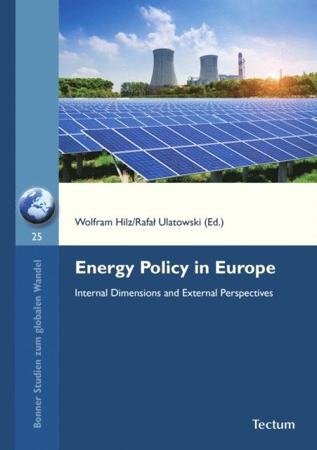 Rafal Ulatowski, Wolfram Hilz - Energy Policy in Europe, E-bok