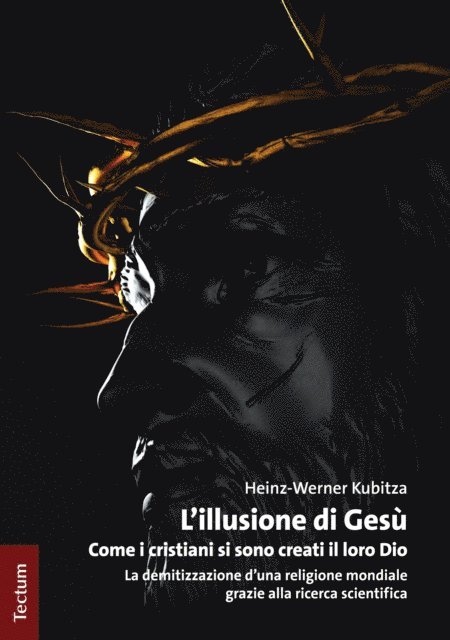 Heinz-Werner Kubitza - L'illusione di Gesù, E-bok
