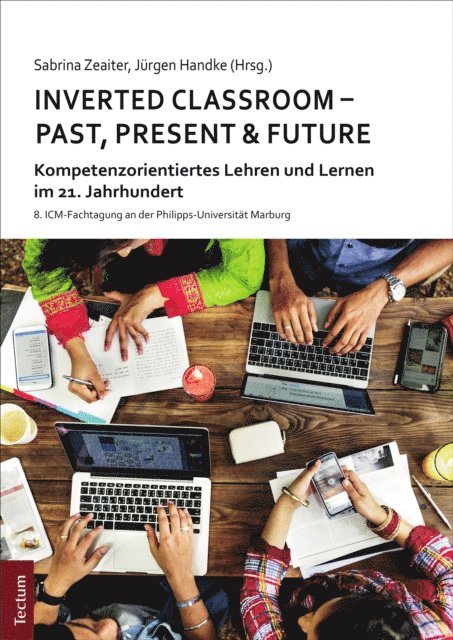 Jurgen Handke, Sabrina Zeaiter - Inverted Classroom - Past, Present & Future, E-bok