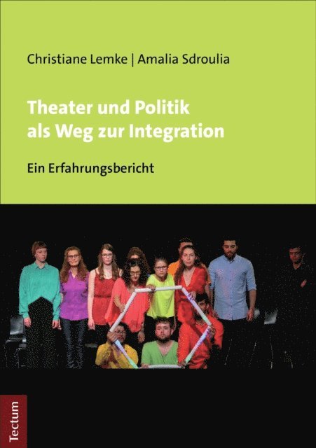 Amalia Sdroulia, Christiane Lemke - Theater und Politik als Weg zur Integration, E-bok