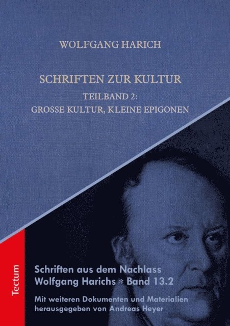 Andreas Heyer, Wolfgang Harich - Schriften zur Kultur, E-bok