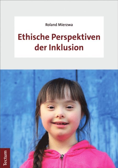 Roland Mierzwa - Ethische Perspektiven der Inklusion, E-bok