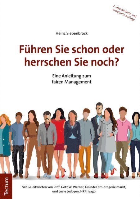Heinz Siebenbrock - Führen Sie schon oder herrschen Sie noch?, E-bok