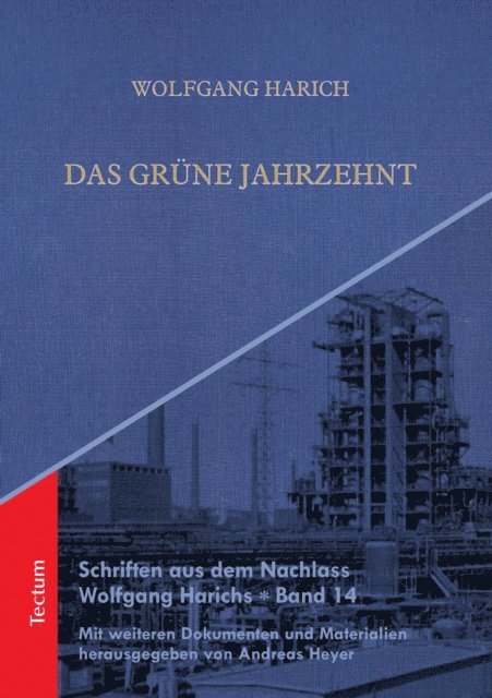 Andreas Heyer, Wolfgang Harich - Das grüne Jahrzehnt, E-bok